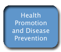 Health Promotion and Disease Prevention